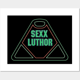 Sexx Luthor Posters and Art